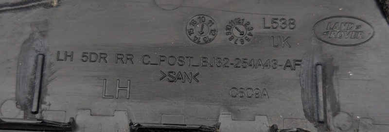 RANGE ROVER EVOQUE L538 11-2015 REAR LEFT N/S DOOR C PILLAR TRIM BJ32-254A43-AF