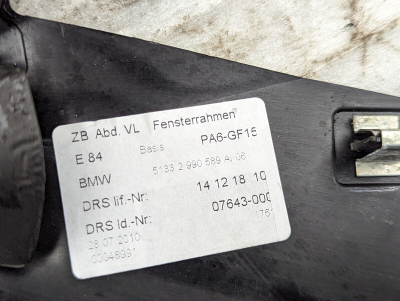 BMW X1 E84 09-15 FRONT LEFT N/S DOOR WINDOW FRAME COVER GENUINE 2990589