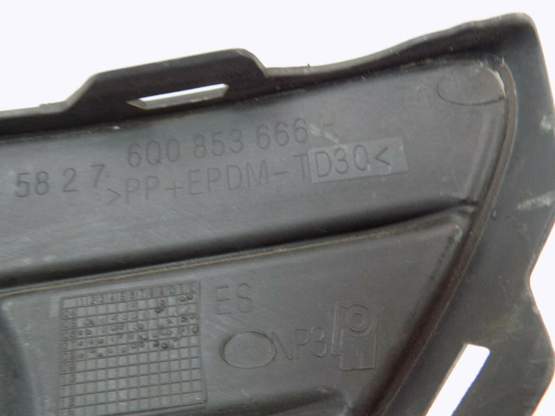 VW POLO 2006-2009 BUMPER RIGHT FOG LIGHT TRIM SURROUND GRILL 6Q0853666H /S53-11