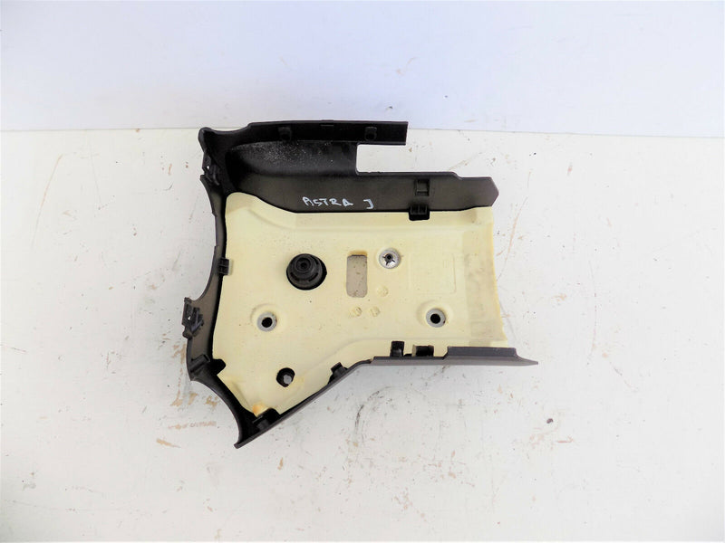 VAUXHALL ASTRA J MK6 2009-2014 GENUINE TRIM COVER STEERING COLUMN UNDER SIDE
