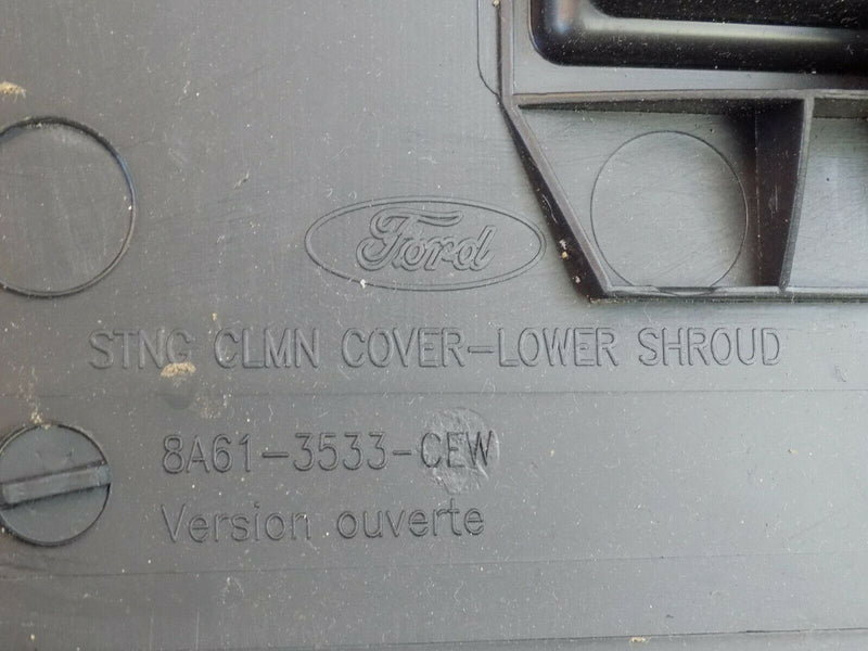 FORD FIESTA MK7 ST 5 DOOR STEERING COLUMN COVER LOWER SHROUD  8A61-3533-CEW