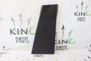 VAUXHALL CORSA D & E 2014-ON RIGHT B PILLAR LOWER TRIM BLACK 13180846
