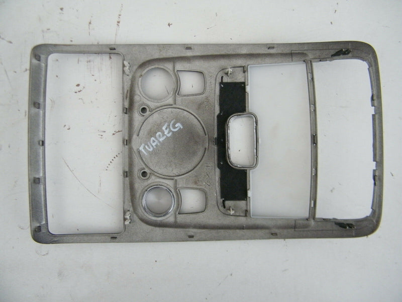 VW TOUAREG (7L) 02-06 COVER CENTRE CONSOLE UPPER DASH TRIM MOULDING FRAME PANEL