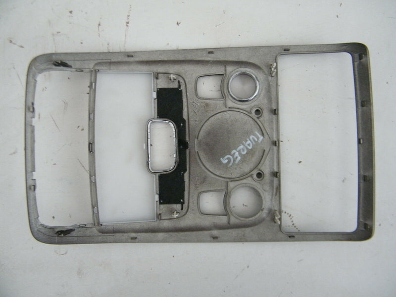 VW TOUAREG (7L) 02-06 COVER CENTRE CONSOLE UPPER DASH TRIM MOULDING FRAME PANEL